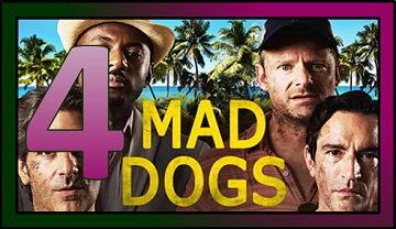 NumberFourTVShowFeb2015MadDogs