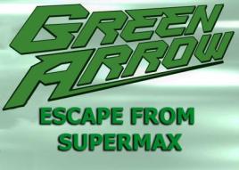 Green_Arrow-escape-from-Supermax-logo