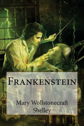 Frankenstein_MaryWollstonecraftShelley