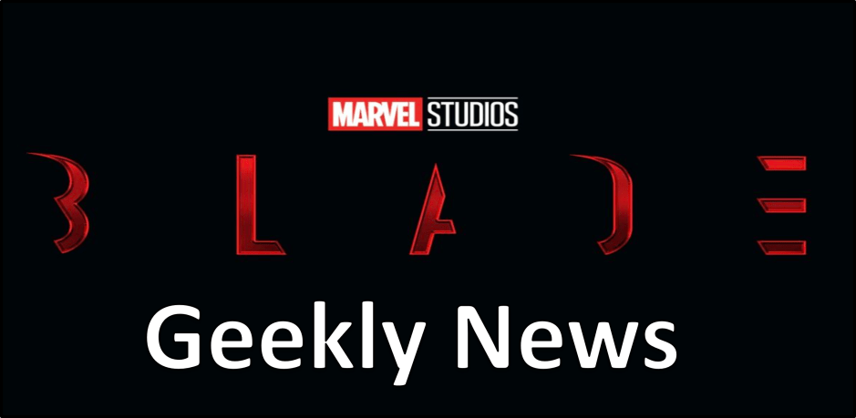 Geekly News MCU Blade